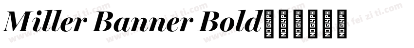 Miller Banner Bold字体转换